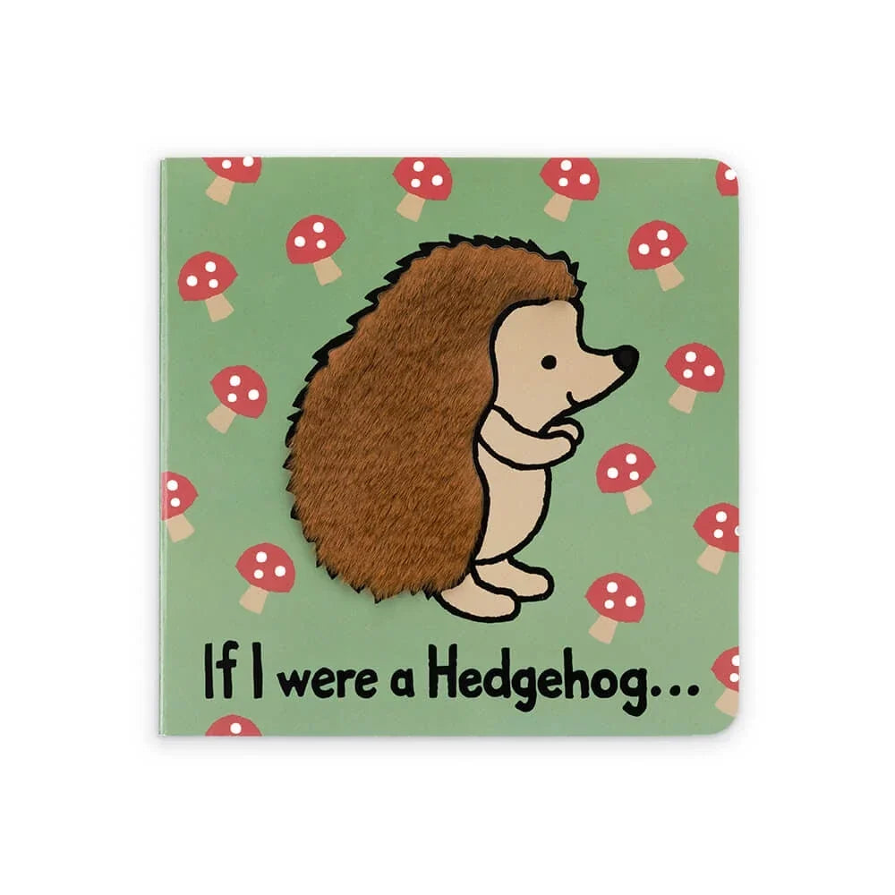 If I Were A Hedgehog Board Book